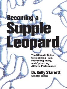 Becoming a Supple Leopard Kelly Starrett